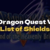 DQ5 List of Shields - Dragon Quest V