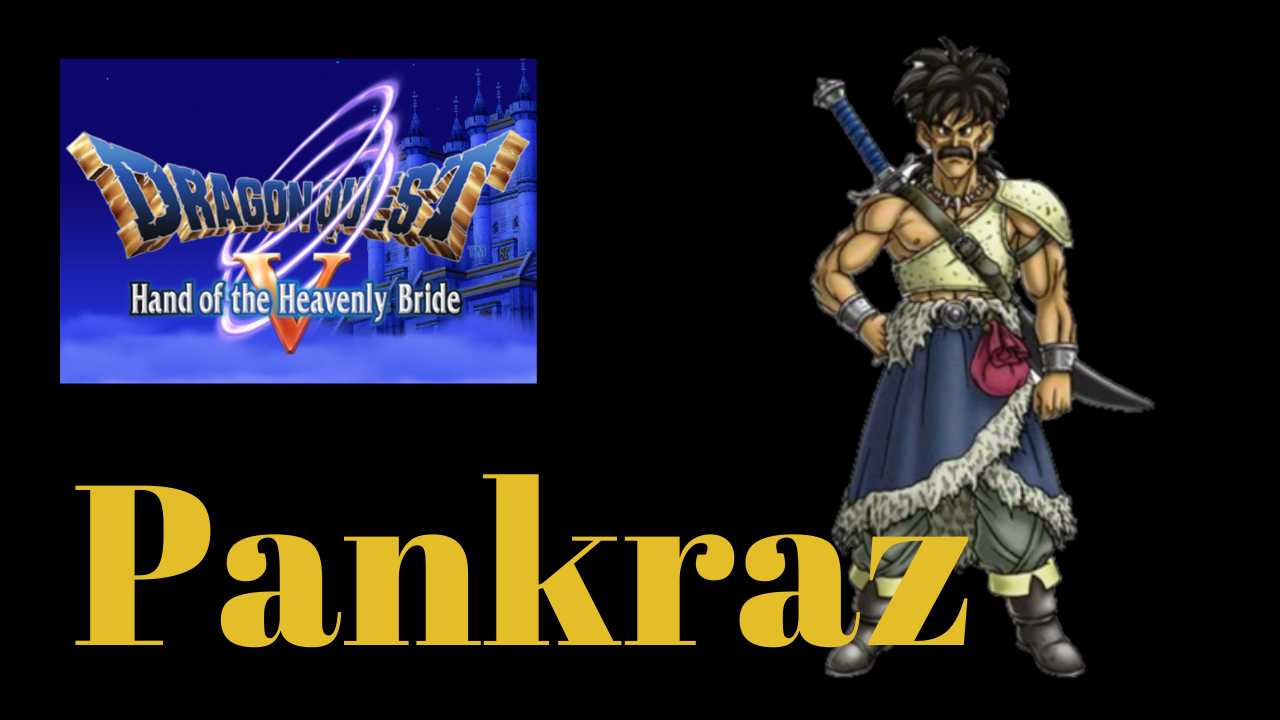 DQ5 Pankraz - Dragon Quest V