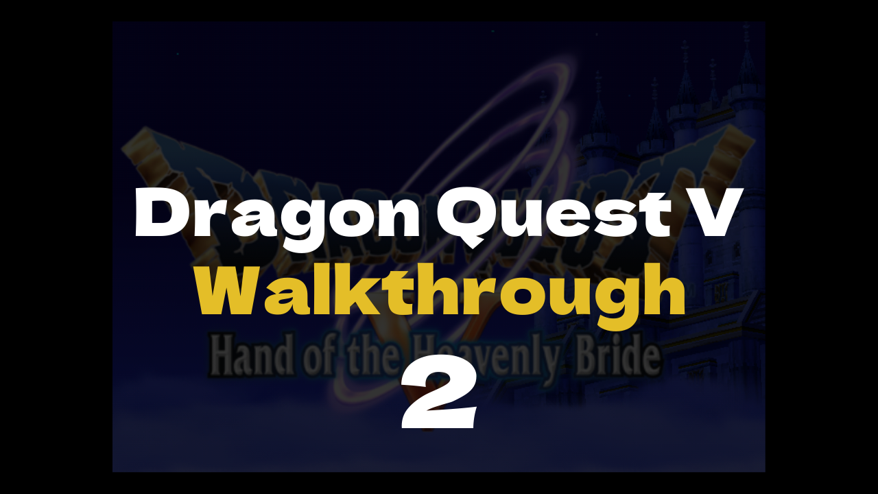 DQ5 Faerie Lea, Coburg - Dragon Quest V