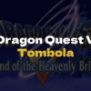 DQ5 Tombola - Dragon Quest V