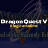 DQ5 King cureslime - Dragon Quest V