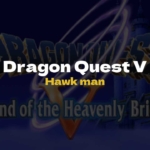 DQ5 Hawk man - Dragon Quest V