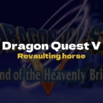 DQ5 Revaulting horse - Dragon Quest V