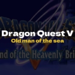 DQ5 Old man of the sea - Dragon Quest V